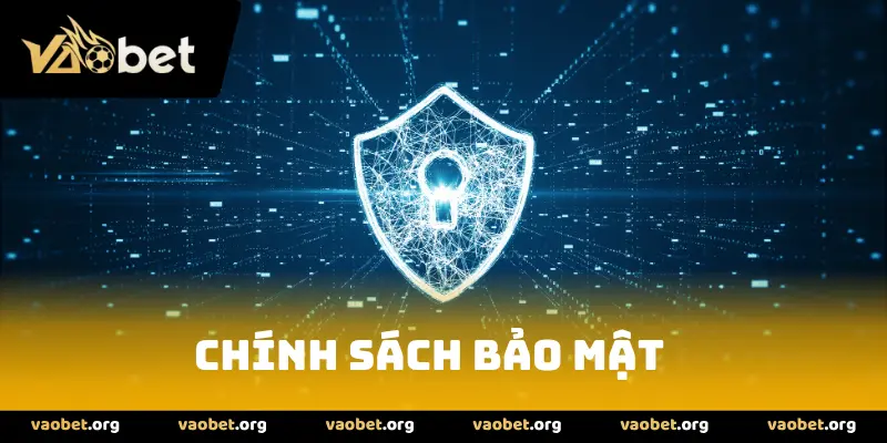 Chính Sách Bảo Mật